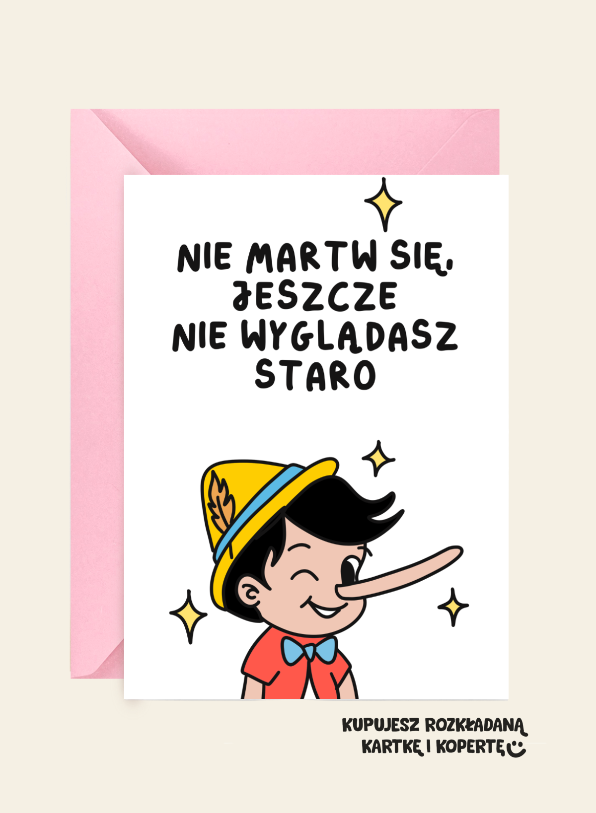 Kartka Urodzinowa - Nie martw się, jeszcze nie wyglądasz staro
