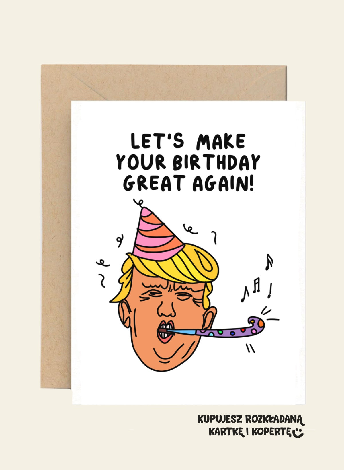 Kartka Urodzinowa - Make Your Birthday Great Again