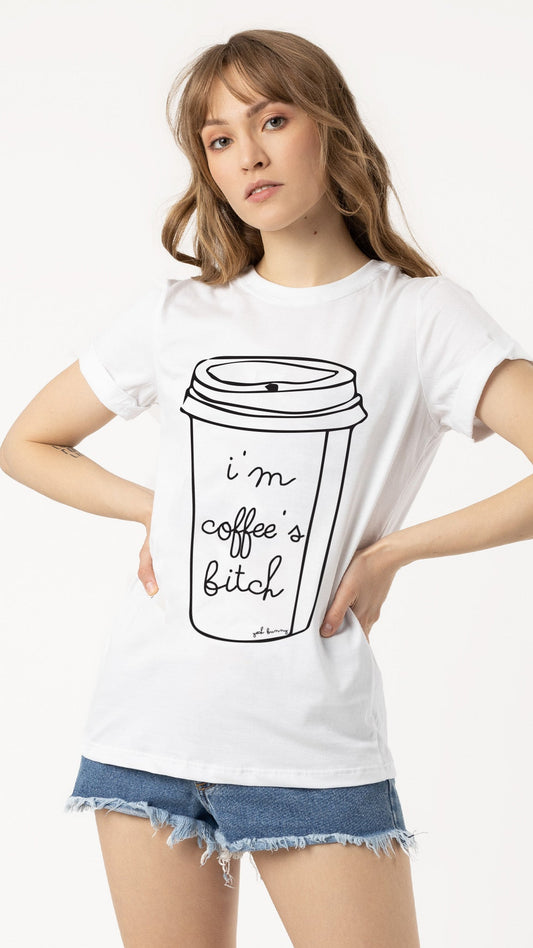 T-shirt – I'm Coffee's Bitch